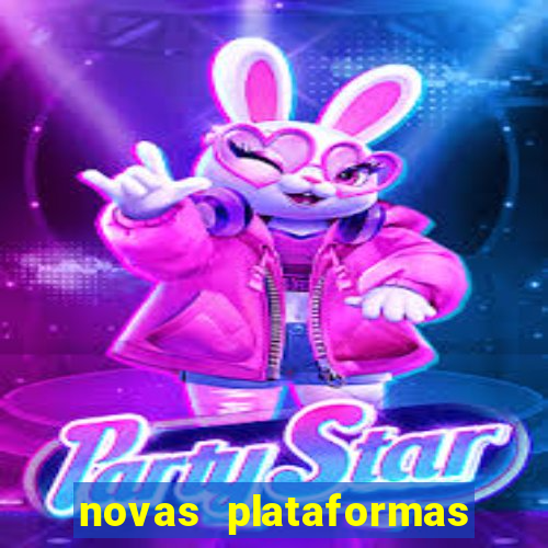 novas plataformas fortune tiger